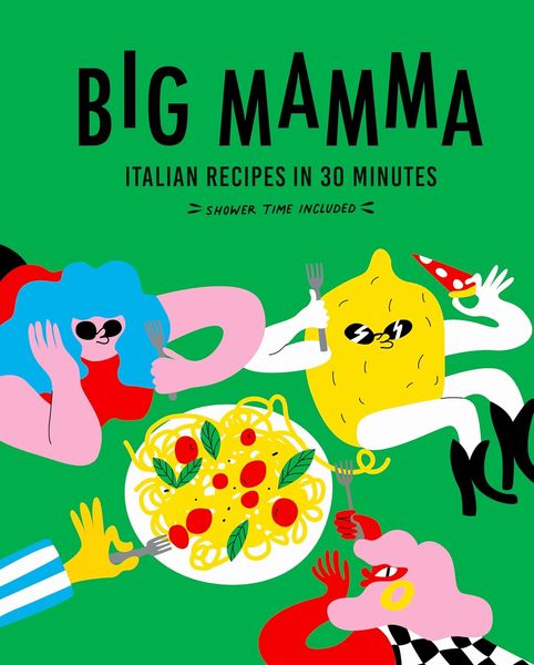 Hovedbilde Big Mamma Italian Recipes in 30 Minutes